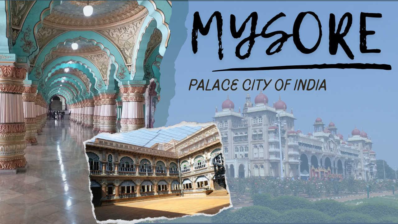 Mysore, Mysore palace City of India